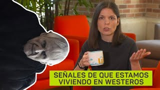 Yo vivo en el mundo de Juego de Tronos, y tu también
