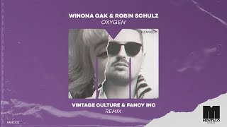 Winona Oak - Oxygen (Vintage Culture & Fancy Inc Extended Remix) video