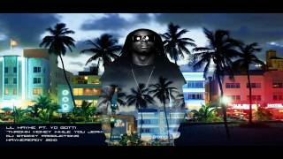 Lil Wayne - Throwin Money FT-Yo Gotti