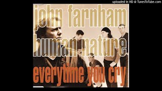 John Farnham with Human Nature - Everytime You Cry [HQ]