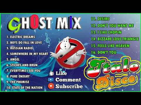 GHOST MIX NONSTOP 80'S 90'S MEGAMIX ⚡ NEW WAVE NONSTOP GHOST MIX DISCO 2022 - GHOST MIX ITALO DISCO