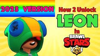 How 2 Unlock LEON in Brawl Stars (2023 Version)