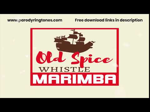 Old Spice Whistle (Marimba Remix Ringtone)