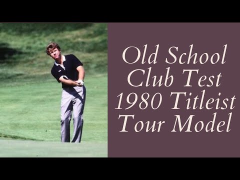 Old School Club Test1980 Titleist Tour Model
