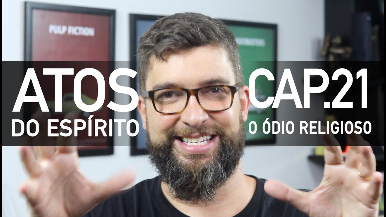 O ódio religioso | Atos Cap.21 - com Marcos Botelho