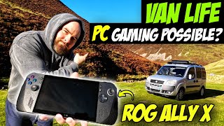 Van Life: Is PC Gaming POSSIBLE? ROG ALLY X REVIEW