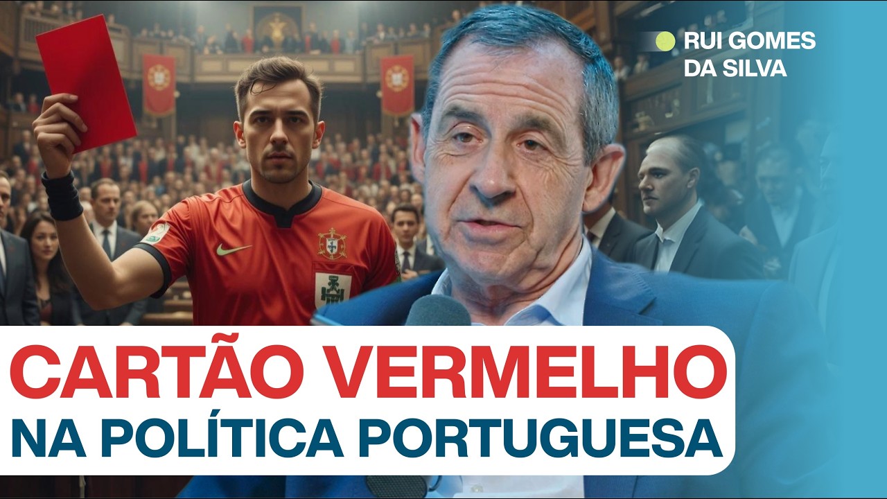 #232: QUEM MERECE O CARTÃO VERMELHO NA POLÍTICA PORTUGUESA? c/ Rui Gomes da Silva