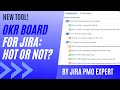Oboard S OKR Board For Jira Review How To Plan And Manage Your OKRs In Jira