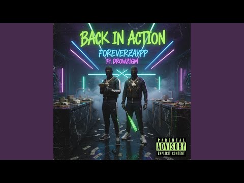 Back In Action (feat. DrowziGM)