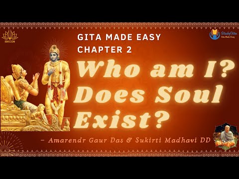 Bhagavad Gita | Who Am I? Does Soul really exist ? | Chapter-2