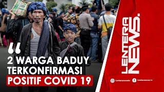 Download lagu 2 Warga Baduy Terkonfirmasi Positif Covid 19 mp3