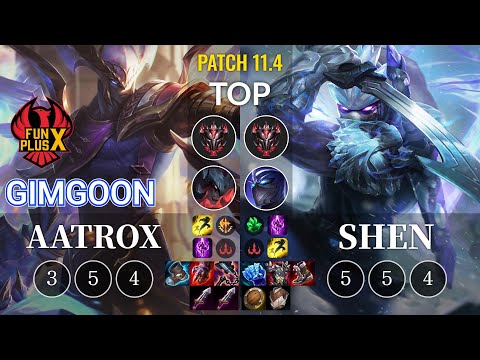 FPX GimGoon Aatrox vs Shen Top - KR Patch 11.4