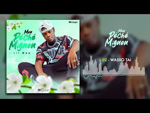LIL DOU - WASSO TAI (Son Officiel)
