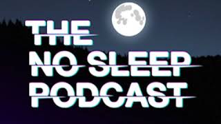 The NoSleep  Apr 22 2018 Podcast