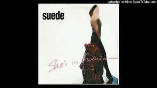 Suede - She&#39;s in fashion [magnums extended mix]