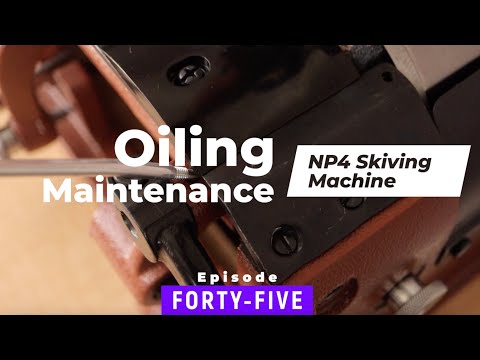 Oiling Maintenance for the NP4 Skiver - EPISODE 45