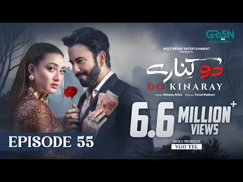 Do Kinaray Episode 55
