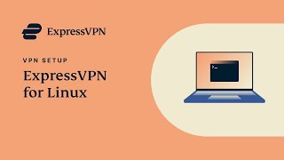 How to set up ExpressVPN on Linux