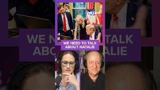 How close are Trump and Natalie?