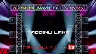 Download lagu DJ SHOLAWAT FULL BASS || ADDINU LANA mp3 Download lagu DJ SHOLAWAT FULL BASS || ADDINU LANA mp3