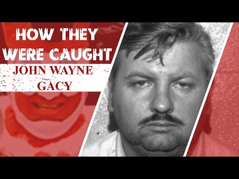 How They Were Caught: John Wayne Gacy