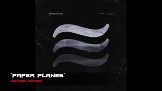 sleepwave &quot;Paper Planes&quot; Guitar Cover