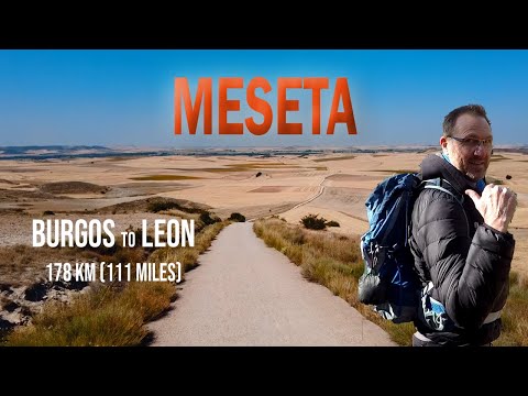 The Meseta - Burgos to Leon approx 178 km (111 miles)