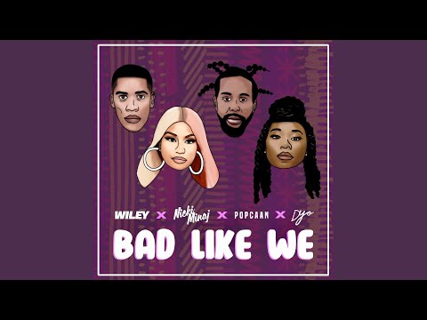 Video thumbnail for Bad Like We (Blame Wez Remix)