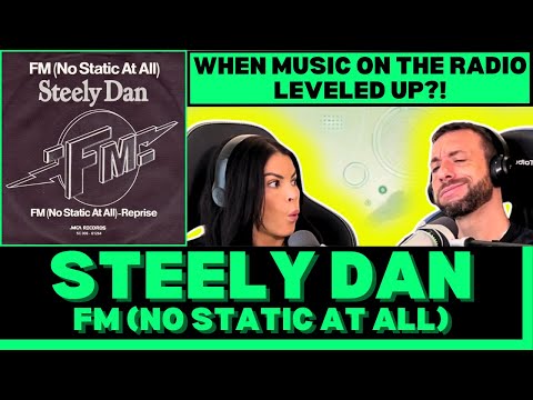 THE PRODUCTION ON THIS IS SO GOOD! First Time Hearing Steely Dan - FM (No Static At All) Reaction!
