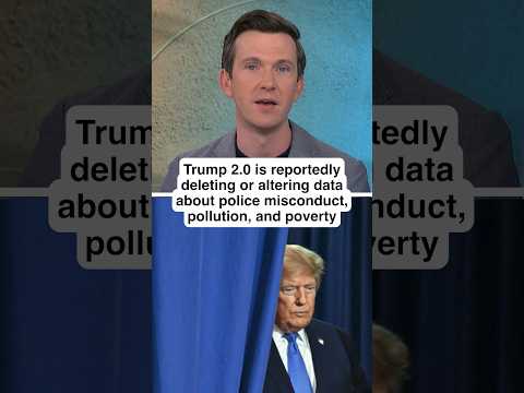 Trump 2.0 is reportedly DELETING or altering data about police misconduct, pollution, and poverty