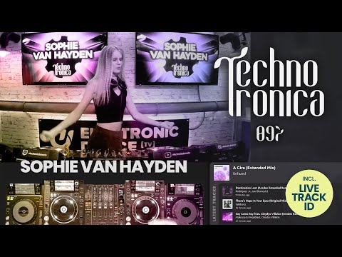 Sophie Van Hayden - Techno Tronica ep.097 | Melodic, Techno, Progressive