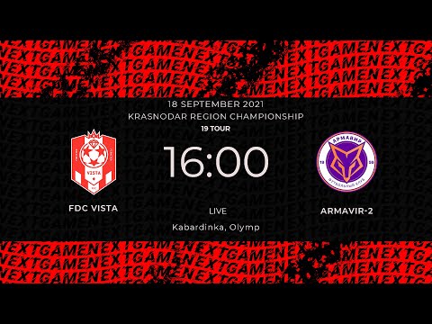 18.09.2021. FDC Vista - Armavir-2. KRASNODAR REGION CHAMPIONSHIP. 19 TOUR.