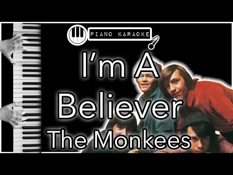 I’m A Believer - The Monkees - Piano Karaoke Instrumental