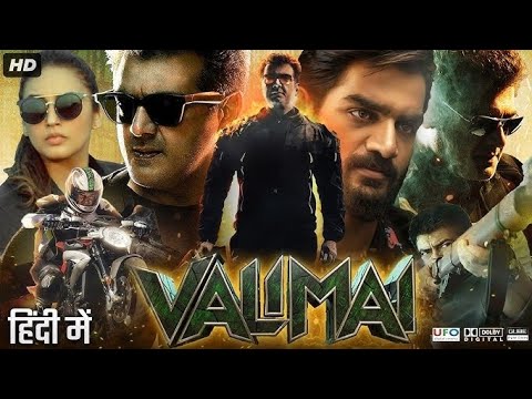 Valimai Full Movie Hindi Dubbed 2022 | Ajith Kumar, Kartikeya Gummakonda, Huma Q | Review & Facts 