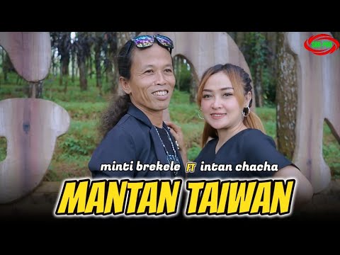 Mantan Taiwan - Intan Chacha