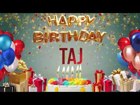 Taj - Happy Birthday Taj
