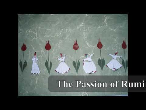 La Passion de Rumi - The Passion Of Rumi