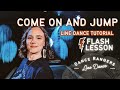 Come On And Jump Line Dance Walkthrough