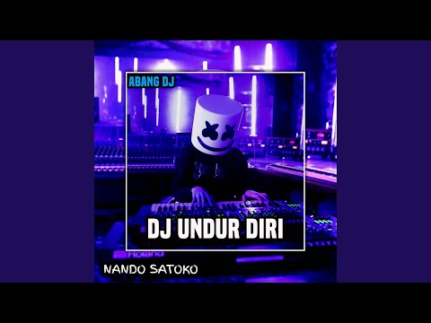 DJ Undur Diri (Remix)