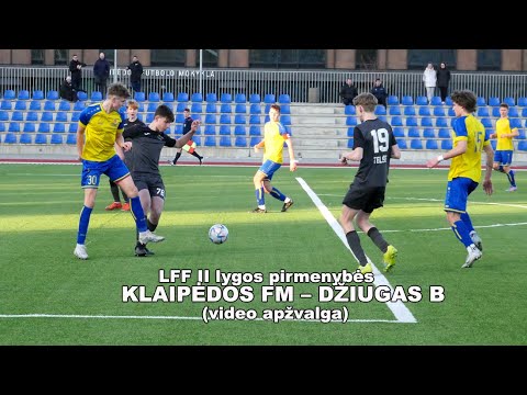 Klaipėdos FM - Telšių DŽIUGAS B  2-2 (1-1) [APŽVALGA]