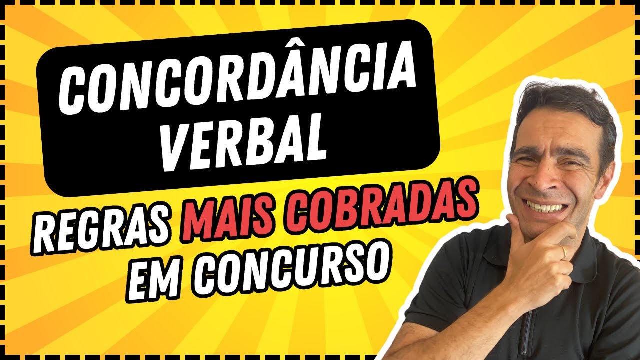🔴 CONCORDÂNCIA VERBAL - Teoria e Questões para Concurso