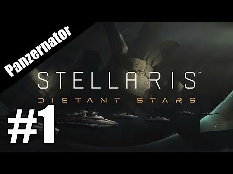 Welcome to Distant Stars! Stellaris: Distant Stars gameplay episode 1