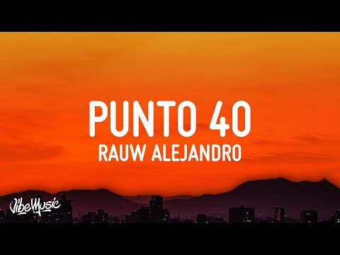 Rauw Alejandro, Baby Rasta - PUNTO 40 | "Quiero darte en four en la silla"