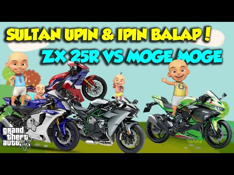 SULTAN UPIN IPIN BALAP ZX25R LAWAN R1M HONDA CBR 1000RR KAWASAKI H2R - GTA V MOD UPIN & IPIN SPESIAL