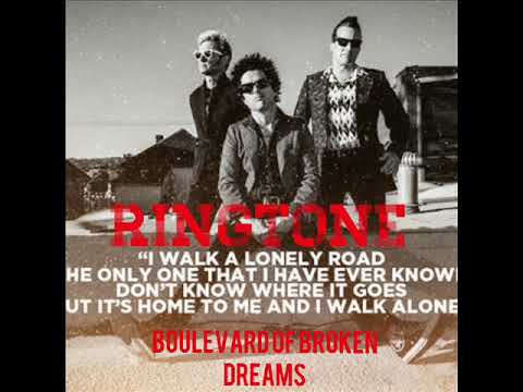 Boulevard Of Broken Dreams Ringtone