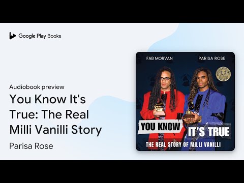 You Know It's True: The Real Story of Milli… by Fab Morvan · Audiobook preview