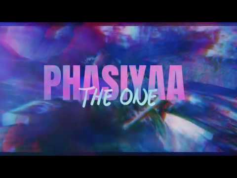 Phasiyaa - THE ONE ( prod. Bochi)