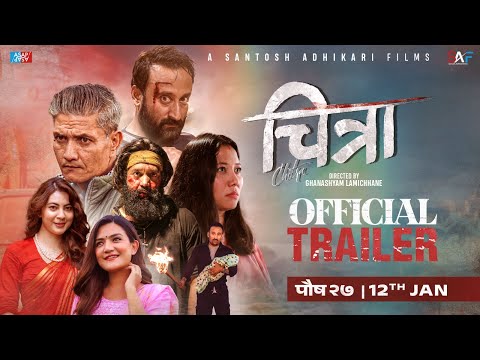CHITRA - New Nepali Movie Trailer || Arpan Thapa, Pramod, Santosh, Menuka, Subeksha