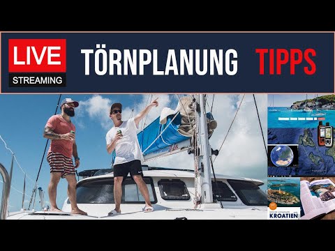Tipps für Deine Törnplanung - LIVE