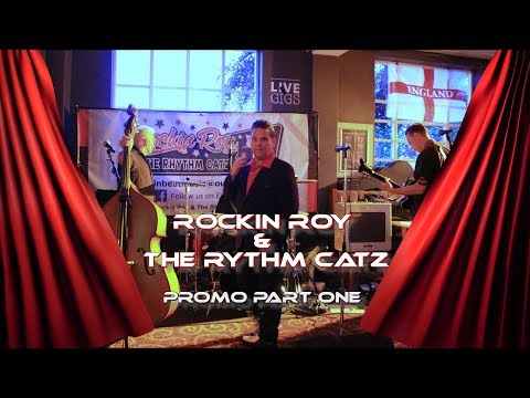 Rockin Roy & The Rhythm Catz (PROMO PART ONE)